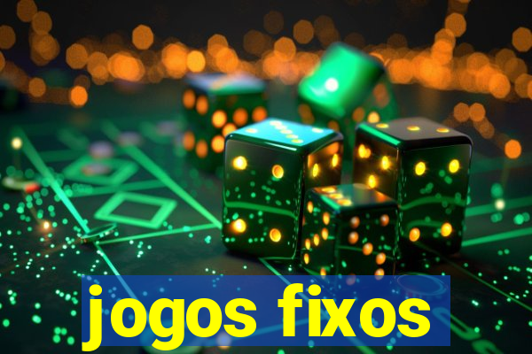 jogos fixos