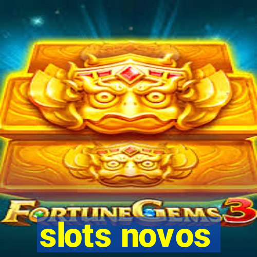 slots novos