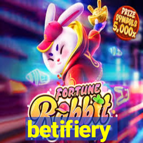 betifiery