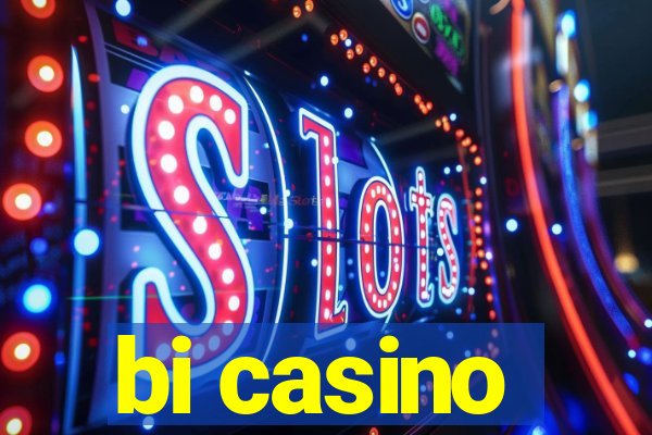 bi casino