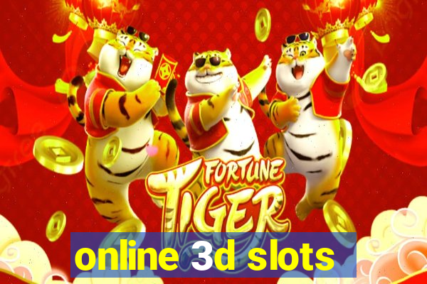 online 3d slots