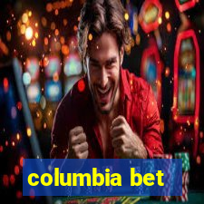 columbia bet