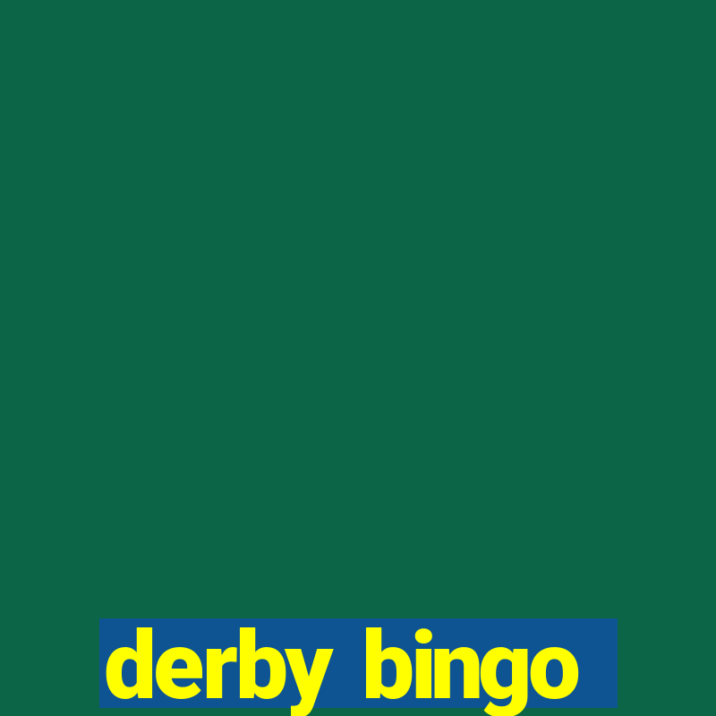 derby bingo