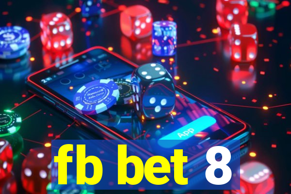 fb bet 8