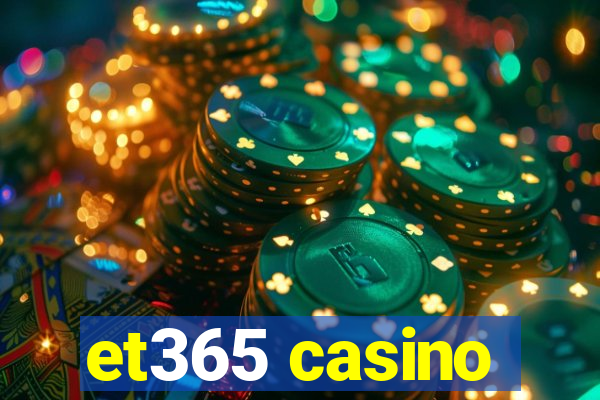 et365 casino