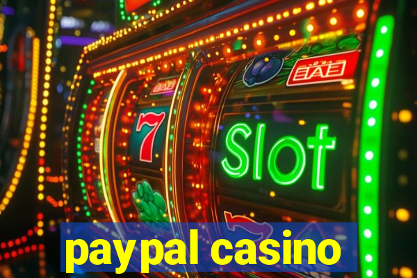 paypal casino