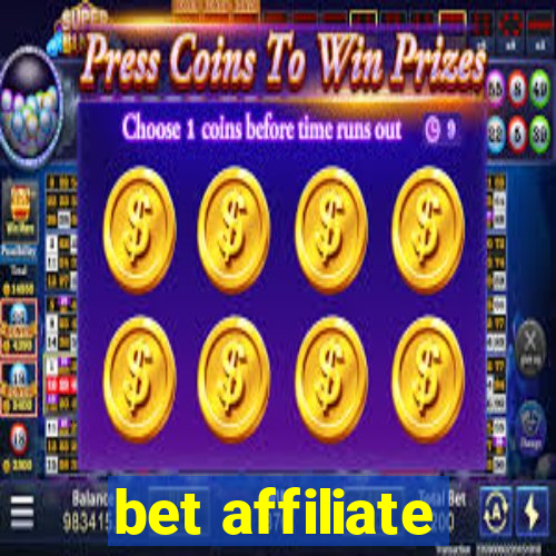 bet affiliate