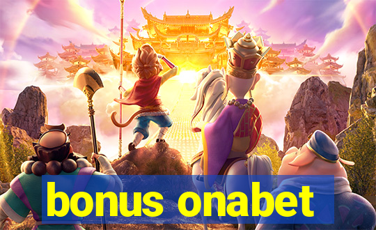 bonus onabet