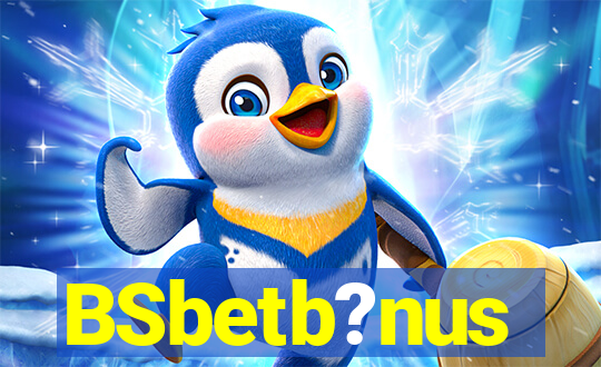 BSbetb?nus