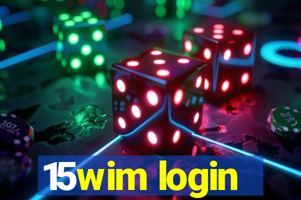 15wim login