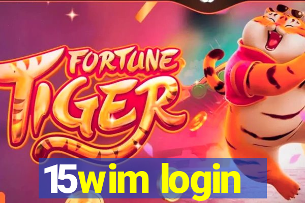 15wim login