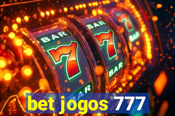 bet jogos 777