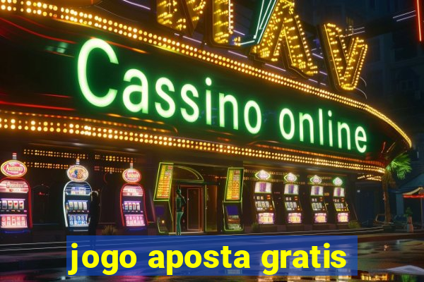 jogo aposta gratis