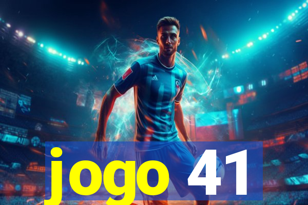 jogo 41