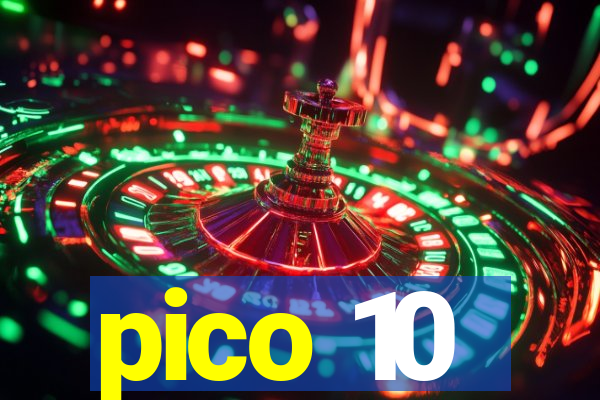 pico 10