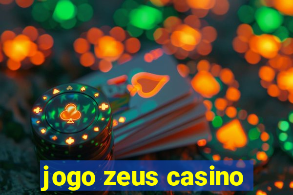 jogo zeus casino