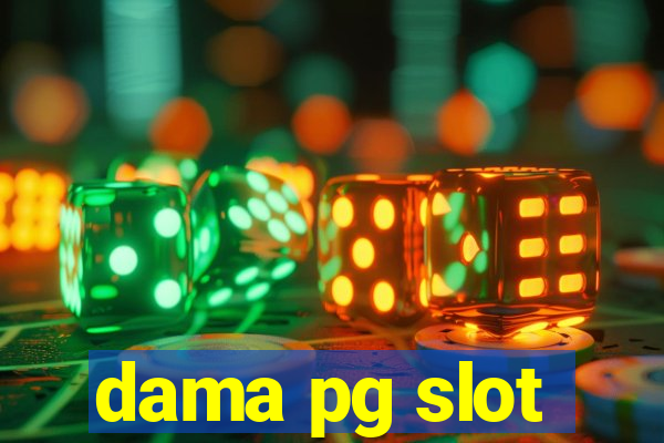 dama pg slot