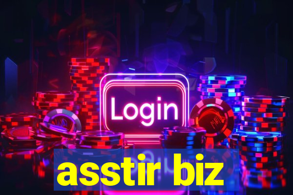 asstir biz