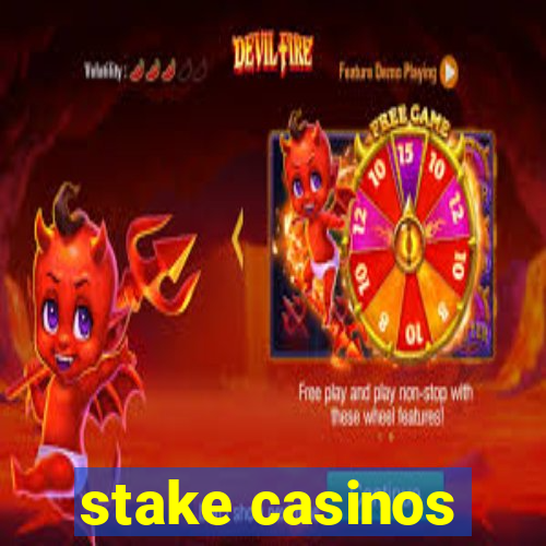 stake casinos