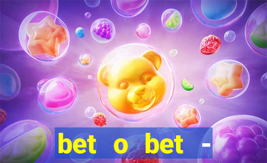 bet o bet - reclame aqui