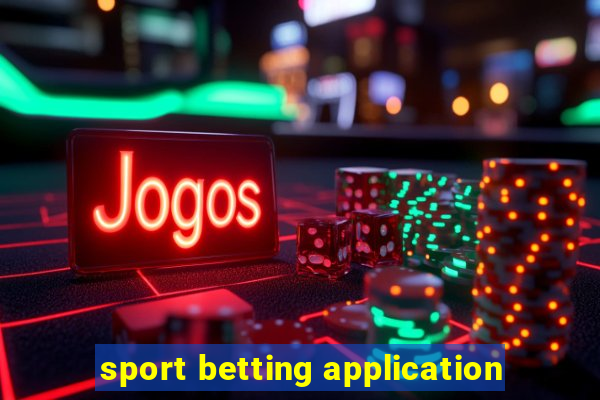 sport betting application