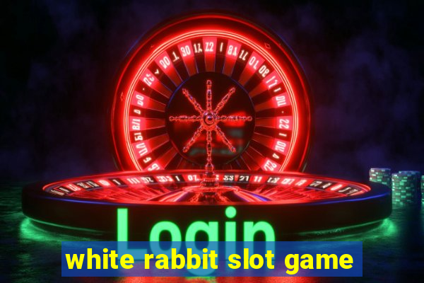 white rabbit slot game