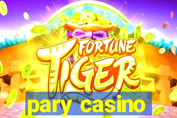 pary casino