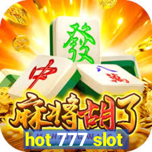 hot 777 slot