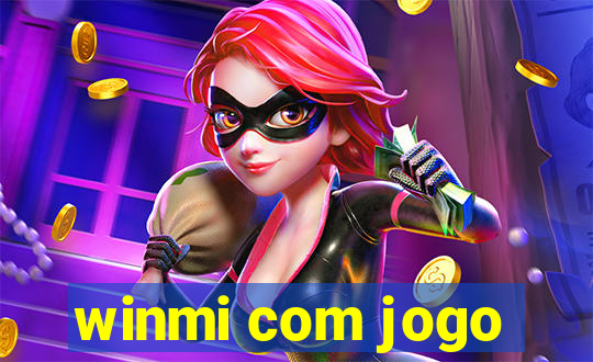 winmi com jogo