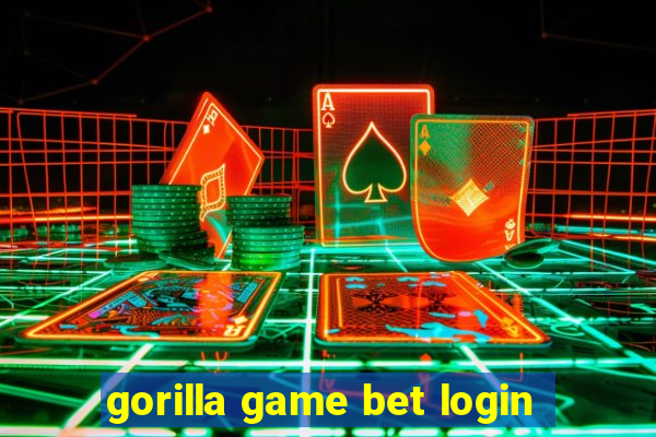 gorilla game bet login