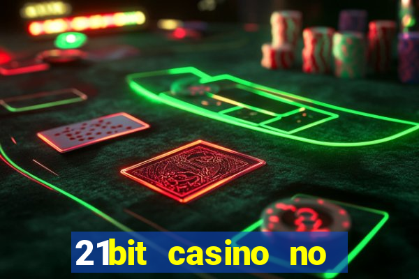 21bit casino no deposit bonus codes 2024