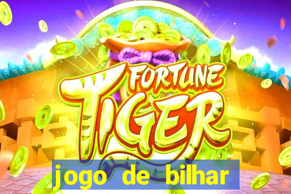 jogo de bilhar valendo dinheiro online