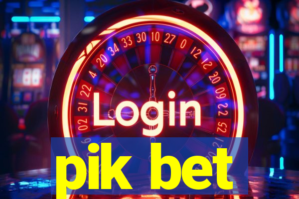 pik bet