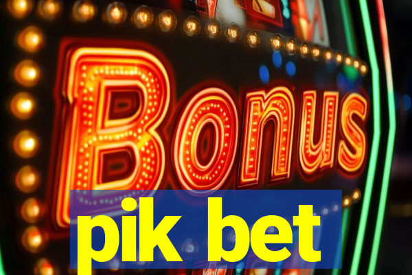 pik bet