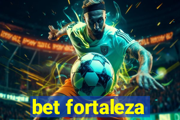 bet fortaleza