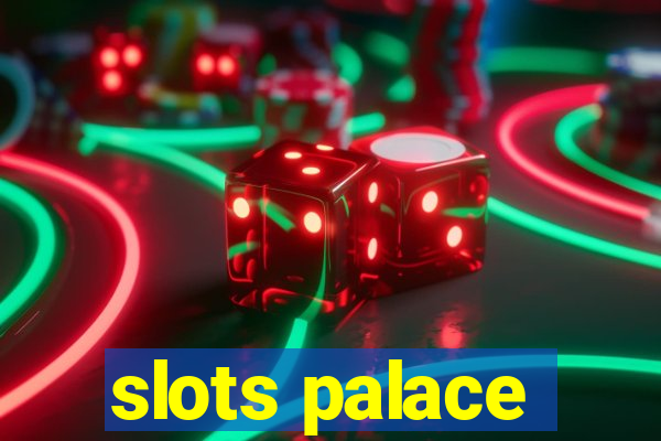 slots palace