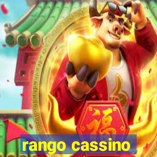 rango cassino