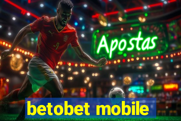 betobet mobile