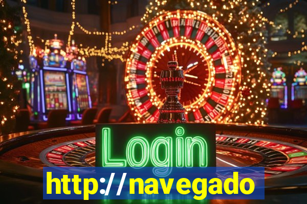 http://navegadoruniplay.top