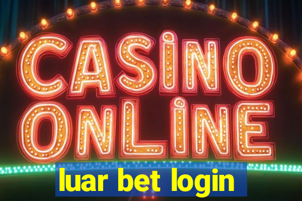 luar bet login