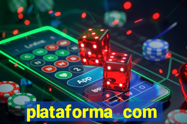 plataforma com conta demo fortune tiger