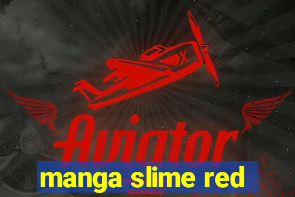 manga slime red