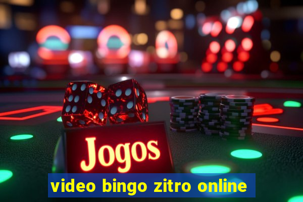 video bingo zitro online