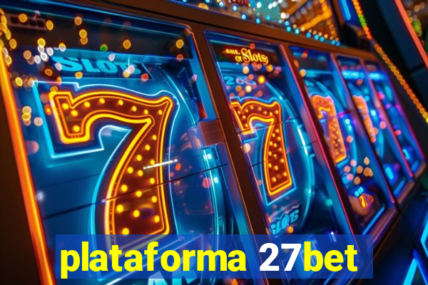 plataforma 27bet