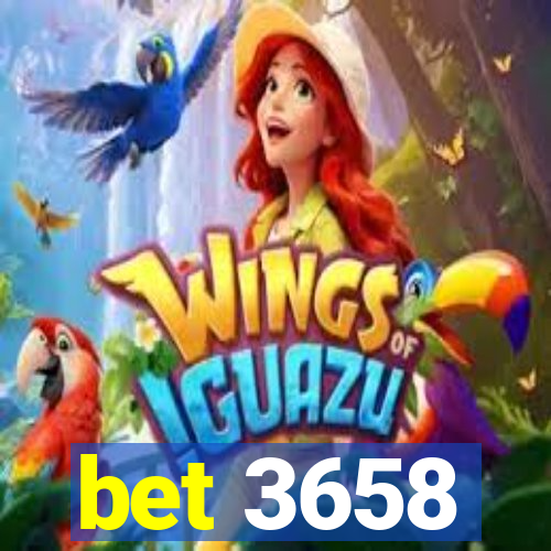 bet 3658