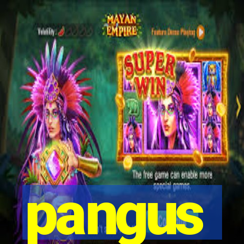 pangus