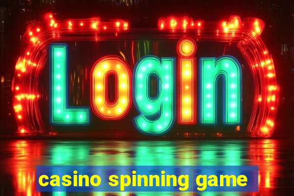 casino spinning game