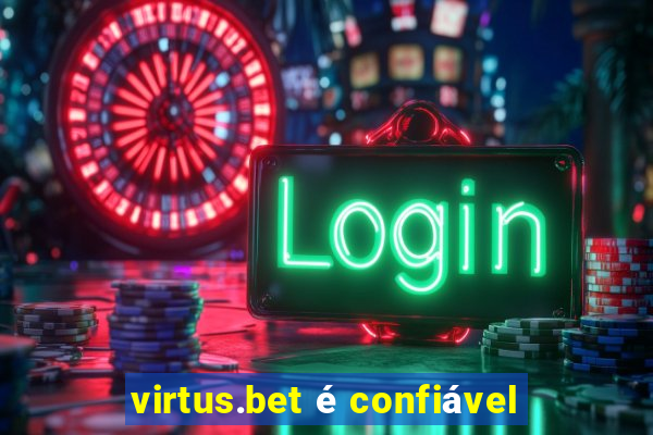 virtus.bet é confiável