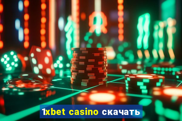 1xbet casino скачать