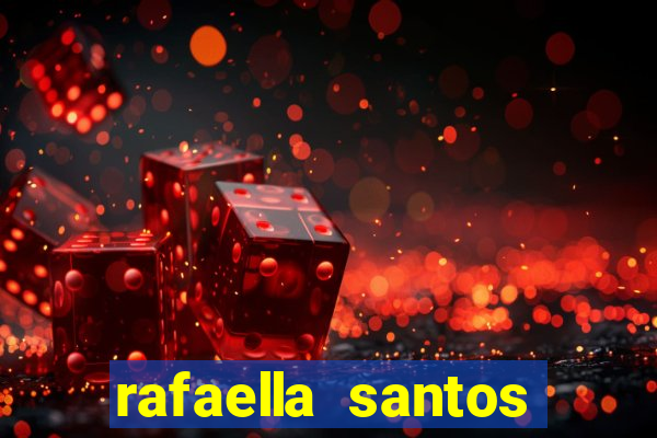 rafaella santos trans blog